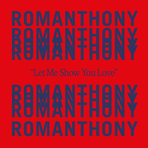 Romanthony - Let Me Show You Love (Hatiras Remix) [GU718]